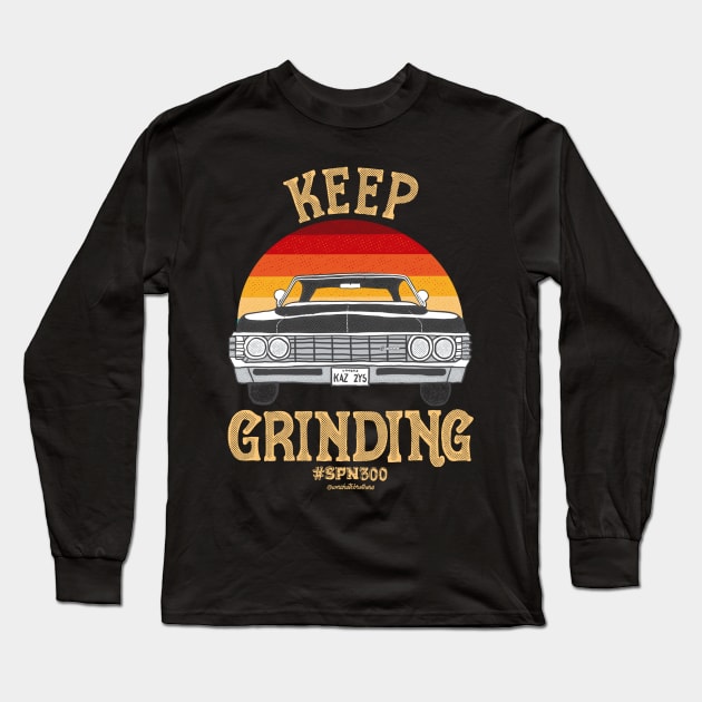 Keep Grinding Long Sleeve T-Shirt by wnchstrbros